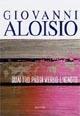 Quattro passi verso l'ignoto - Giovanni Aloisio - Libro BastogiLibri 2004 | Libraccio.it