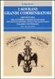 I sovrani grandi commendatori e breve storia del Supremo Consiglio d'Italia del rito scozzese antico ed accettato Palazzo Giustininiani dal 1805 ad iggi. - Luigi Sessa - Libro BastogiLibri 2004, Massoneria. Storia universale. N.S. | Libraccio.it