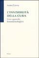 L'invisibilità della cura. Uno sguardo fenomenologico - Andrea Contini - Libro BastogiLibri 2004, Centro studi interdisciplinari | Libraccio.it