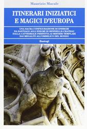 Itinerari iniziatici e magici d'Europa