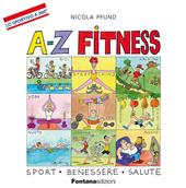 A-Z fitness. Sport, benessere, salute