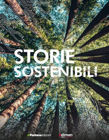 Storie sostenibili - Michele Lo Nero - Libro Fontana Edizioni 2022 | Libraccio.it