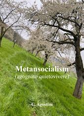 Metansocialism (agognato quietovivere)