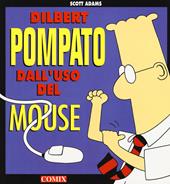 Pompato dall'uso del mouse