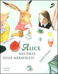Alice nel paese delle meraviglie. Ediz. illustrata - Lewis Carroll, Lisbeth Zwerger - Libro Nord-Sud 1999, Libri illustrati | Libraccio.it