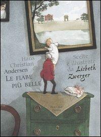 Le fiabe più belle - Hans Christian Andersen - Libro Nord-Sud 2006 | Libraccio.it