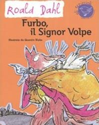 Furbo, il signor Volpe. Ediz. illustrata - Roald Dahl - Libro Nord-Sud 2007, Gli scriccioli | Libraccio.it
