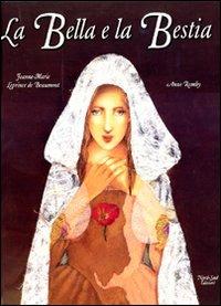 La bella e la bestia. Ediz. illustrata - Jeanne-Marie Leprince de Beaumont, Anne Romby - Libro Nord-Sud 2008, Libri illustrati | Libraccio.it