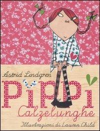 Pippi Calzelunghe. Ediz. illustrata - Astrid Lindgren - Libro Nord-Sud 2009, Libri illustrati | Libraccio.it