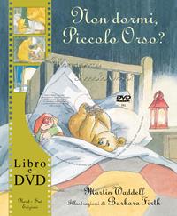 Non dormi, piccolo orso? Ediz. illustrata. Con DVD - Martin Waddell - Libro Nord-Sud 2008, Libri illustrati | Libraccio.it