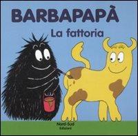 Barbapapà. La fattoria. Ediz. illustrata - Talus Taylor, Annette Tison - Libro Nord-Sud 2008, Libri illustrati | Libraccio.it