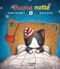 Buona notte Nora. Ediz. illustrata - Brigitte Weninger, Yusuke Yonezu - Libro Nord-Sud 2009, Libri illustrati | Libraccio.it