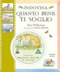 Indovina quanto bene ti voglio. Ediz. illustrata. Con DVD - Sam McBratney - Libro Nord-Sud 2009 | Libraccio.it