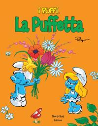 La Puffetta. I puffi. Ediz. illustrata - Peyo - Libro Nord-Sud 2009, Libri illustrati | Libraccio.it