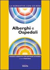 Alberghi e ospedali. Con Contenuto digitale per download e accesso on line