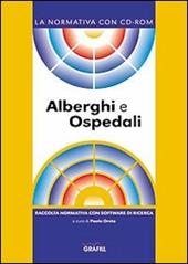 Alberghi e ospedali. Con Contenuto digitale per download e accesso on line