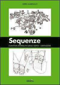 Sequenze - Gero Marzullo - Libro Grafill 2004, Quaderni | Libraccio.it