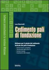 Cedimento pali di fondazione. Con Contenuto digitale per download e accesso on line