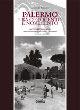 Palermo tra Ottocento e Novecento. La città fuori le mura - Giuseppe Di Benedetto - Libro Grafill 2009 | Libraccio.it