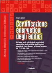 Certificazione energetica degli edifici. Con Contenuto digitale per download e accesso on line