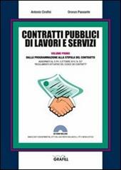 Contratti pubblici di lavori e servizi. Dalla programmazione alla stipula del contratto. Con Contenuto digitale per download e accesso on line