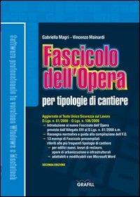 Fascicolo dell'opera per tipologie di cantiere. Con Contenuto digitale per download e accesso online - Vincenzo Mainardi - Libro Grafill 2011, Software | Libraccio.it