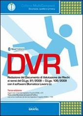 DVR. Redazione del documento di valutazione dei rischi. Con Contenuto digitale per download e accesso on line