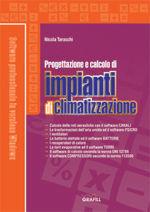 Progettazione e calcolo di impianti di climatizzazione. Con Contenuto digitale per download e accesso online - Nicola Taraschi - Libro Grafill 2012 | Libraccio.it