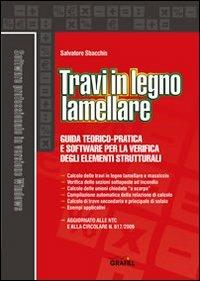 Travi in legno lamellare. Con Contenuto digitale per download e accesso online - Salvatore Sbacchis - Libro Grafill 2012, Manuali | Libraccio.it