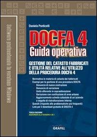 Docfa 4.0. Guida operativa. Con Contenuto digitale per download e accesso on line - Daniela Ponticelli - Libro Grafill 2012 | Libraccio.it