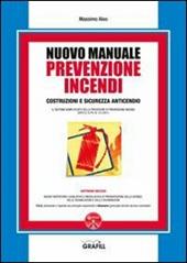 Nuovo manuale di prevenzione incendi. Con Contenuto digitale per download e accesso on line