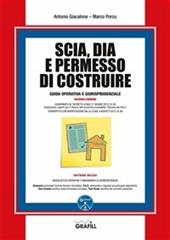 SCIA, DIA e permesso di costruire. Con Contenuto digitale per download e accesso on line