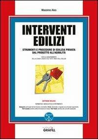 Interventi edilizi. Con Contenuto digitale per download e accesso online - Massimo Aleo - Libro Grafill 2013 | Libraccio.it