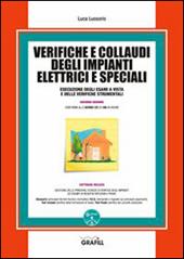 Verifiche e collaudi degli impianti elettrici e speciali. Con Contenuto digitale per download e accesso online