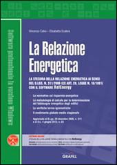 La relazione energetica. Con Contenuto digitale per download e accesso online
