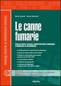 Le canne fumarie. Con Contenuto digitale per download e accesso on line - Nicola Taraschi, Marco Martinetto - Libro Grafill 2015 | Libraccio.it