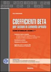 Coefficienti Beta per sezioni in cemento armato. Con Contenuto digitale per download e accesso on line