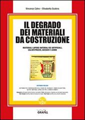 Il degrado dei materiali da costruzione. Con Contenuto digitale per download e accesso online