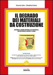 Il degrado dei materiali da costruzione. Con Contenuto digitale per download e accesso on line