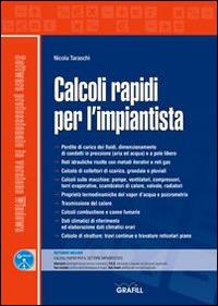 Calcoli rapidi per l'impiantista. Con Contenuto digitale per download e accesso on line - Nicola Taraschi - Libro Grafill 2015 | Libraccio.it
