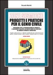 Zone sismiche. Progetti e pratiche per il genio civile. Con Contenuto digitale per download e accesso on line