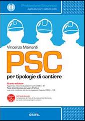 PSC per tipologie di cantieri. Con Contenuto digitale per download e accesso on line