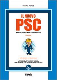 Il nuovo PSC. Con Contenuto digitale per download e accesso online - Vincenzo Mainardi - Libro Grafill 2015 | Libraccio.it