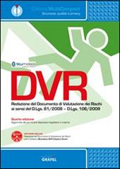 DVR. Redazione del documento di valutazione dei rischi. Con Contenuto digitale per download e accesso on line