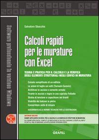 Calcoli rapidi per le murature con Excel. Con Contenuto digitale per download e accesso online - Salvatore Sbacchis - Libro Grafill 2016 | Libraccio.it