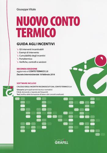 Nuovo conto termico. Con Contenuto digitale per accesso on line - Giuseppe Vitale - Libro Grafill 2017 | Libraccio.it