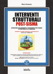 Interventi strutturali post-sisma. Riparazione, miglioramento e adeguamento post-sismico di strutture in c.a. e muratura. Con espansione online