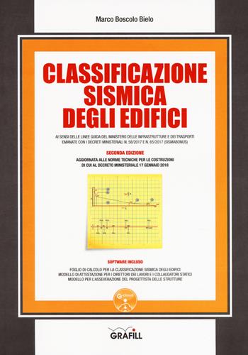Classificazione sismica degli edifici. Con software - Marco Boscolo Bielo - Libro Grafill 2018, Manuali | Libraccio.it
