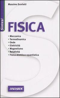 Fisica  - Libro Vallardi A. 1998, Sintesi | Libraccio.it