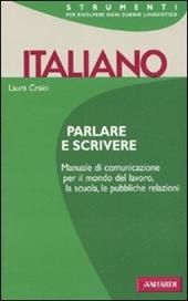 Italiano. Parlare e scrivere